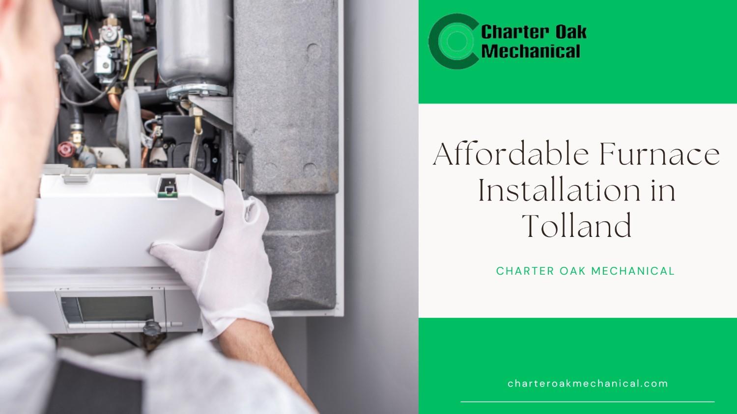 Affordable Furnace Installation in Tolland: The Complete Beginner’s Guide to Choosing the Right System