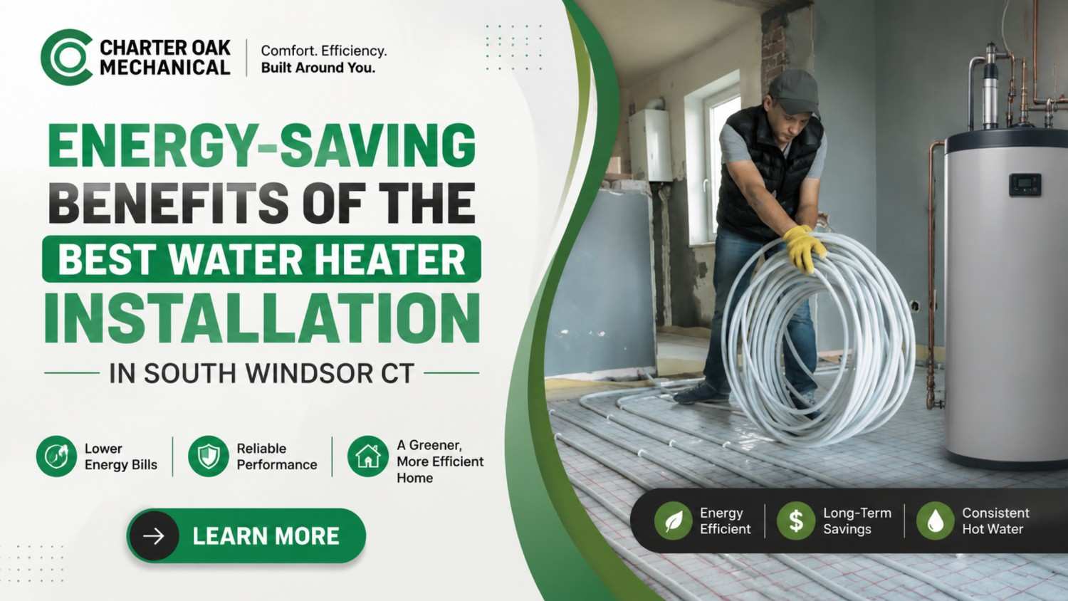 Energy-Saving Benefits of the Best Water Heater Installation in South Windsor CT